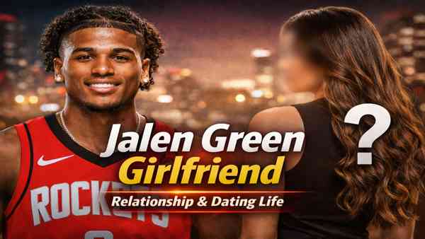 Jalen Green Girlfriend